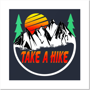 Take A Hike Posters and Art